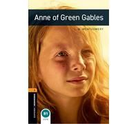 Anne of green gables. Oxford Bookworms Library. Level 2. Con espansione online. Con File audio per il download
