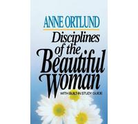 Anne Ortlund Disciplines of the Beautiful Woman (Tascabile)