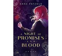 Anne Pätzold A Night of Promises and Blood (Copertina rigida)