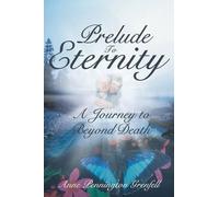 Anne Pennington Grenfell Prelude to Eternity (Tascabile)