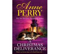Anne Perry A Christmas Deliverance (Tascabile) Christmas Novella