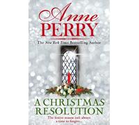 Anne Perry A Christmas Resolution (Christmas Novella 18) (Tascabile)