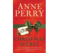 Anne Perry A Christmas Secret (Christmas Novella 4) (Tascabile)