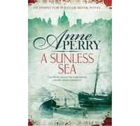Anne Perry A Sunless Sea (William Monk Mystery, Book 18) (Tascabile)