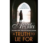 Anne Perry A Truth To Lie For (Elena Standish Book 4) (Tascabile)