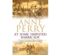 Anne Perry At Some Disputed Barricade (World War I Series, Novel 4) (Tascabile)