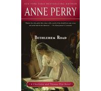 Anne Perry – Bethlehem Road – Un romanzo di Charlotte e Thomas Pitt (10) – Tascabile