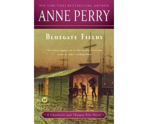 Anne Perry Bluegate Fields (Tascabile) Charlotte and Thomas Pitt