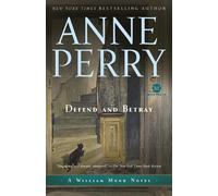 Anne Perry – Defend and Betray – William Monk – Tascabile