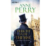 Anne Perry Flucht and die Themse (Tascabile)