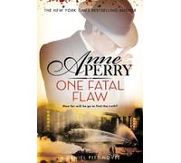Anne Perry One Fatal Flaw (Daniel Pitt Mystery 3) (Copertina rigida)