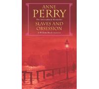 Anne Perry Slaves and Obsession (William Monk Mystery, Book 11) (Tascabile)