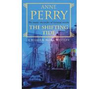 Anne Perry The Shifting Tide (William Monk Mystery, Book 14) (Tascabile)