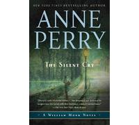 The Silent Cry: A William Monk Novel (William Monk) by Perry, Anne