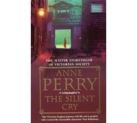 Anne Perry The Silent Cry (William Monk Mystery, Book 8) (Tascabile)