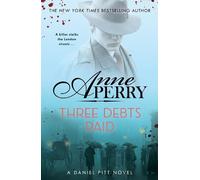 Anne Perry Three Debts Paid (Daniel Pitt Mystery 5) (Tascabile)