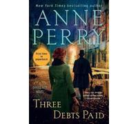 Anne Perry Three Debts Paid (Tascabile) Daniel Pitt