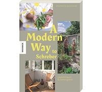 Anne Peter Jens A Modern Way to Schreber - Laubentraum & Gart (Copertina rigida)