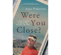 Anne Pinkerton Were You Close? (Tascabile)