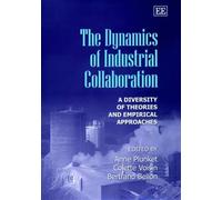 Anne Plunket The Dynamics of Industrial Collaboration (Copertina rigida)