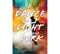 Anne Pollard Jerry Style A Dance of Light and Dark (Tascabile)