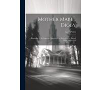 Anne Pollen Mother Mabel Digby (Tascabile)