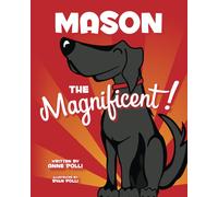 Anne Polli Ryan Polli Mason the Magnificent: 1 (Tascabile)