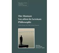 Anne Pollok The Human Vocation in German Philosophy (Tascabile)