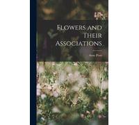 Anne Pratt Flowers and Their Associations (Copertina rigida)