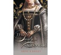 Anne R Bailey The Lady's Gamble (Tascabile) Royal Court