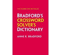 Anne R. Bradford Bradford’s Crossword Solver’s Dictionary (Tascabile)