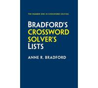 Anne R. Bradford Bradford’s Crossword Solver’s Lists (Tascabile)