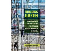 Anne Rademacher Building Green (Tascabile)