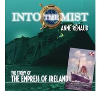 Anne Renaud Into the Mist (Tascabile)