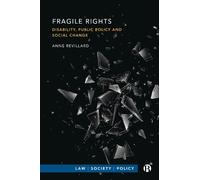 Anne Revillard Fragile Rights (Copertina rigida) Law, Society, Policy