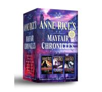 Anne Rice Anne Rice's Mayfair Chronicles: 3-Book Boxed Set (Tascabile)