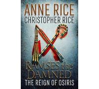 Anne Rice Christopher Rice Ramses the Damned (Tascabile)