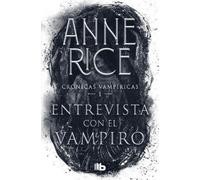 Anne Rice Entrevista con el vampiro / Interview with the Vampire (Tascabile)