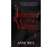 Anne Rice Interview With The Vampire (Tascabile) Vampire Chronicles