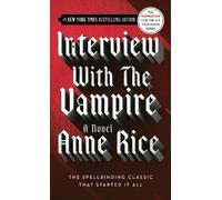 Anne Rice Interview with the Vampire (Tascabile) Vampire Chronicles