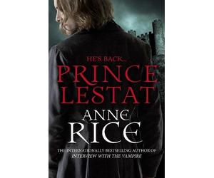 Anne Rice Prince Lestat (Tascabile) Vampire Chronicles