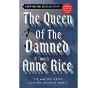 Anne Rice – The Queen of the Damned – Vampire Chronicles – Tascabile