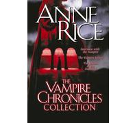 Anne Rice The Vampire Chronicles Collection (Tascabile) Vampire Chronicles
