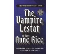 Anne Rice The Vampire Lestat (Copertina rigida)