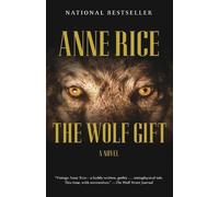 Anne Rice The Wolf Gift (Tascabile) Wolf Gift Chronicles