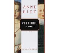 Anne Rice Vittorio, the Vampire (Copertina rigida) New Tales of the Vampires
