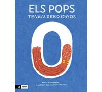Anne Richardson Els pops tenen Zero ossos (Tascabile)