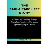 Anne Riggs The Paula Radcliffe Story (Tascabile)
