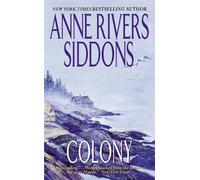 Anne Rivers Siddons Colony (Tascabile)