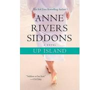 Anne Rivers Siddons Up Island (Tascabile)